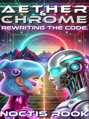 cover image of Aether and Chrome